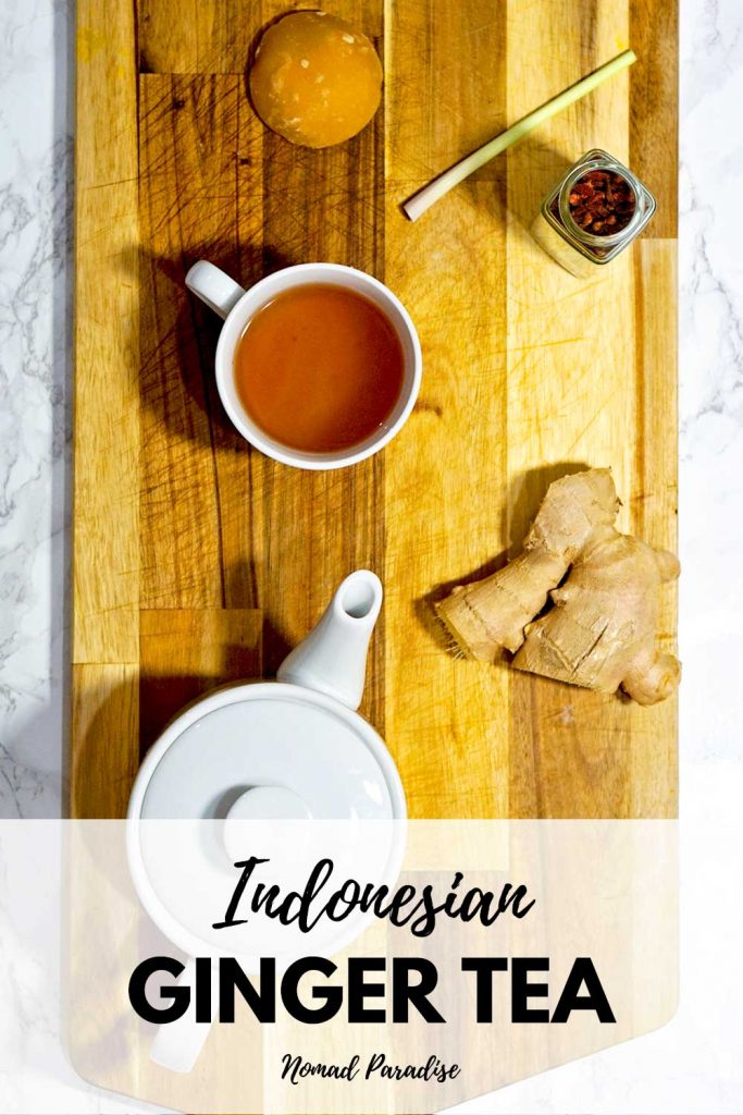 Indonesian Ginger Tea - Nomad Paradise