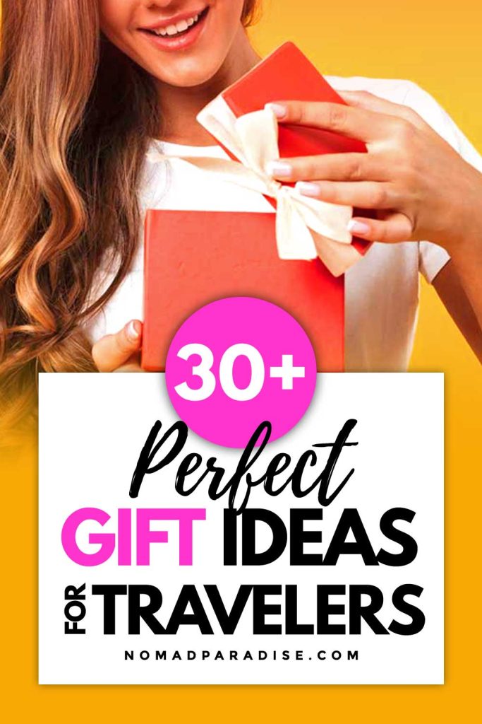 30+ Best Gifts and Gift Ideas for Travelers Pin