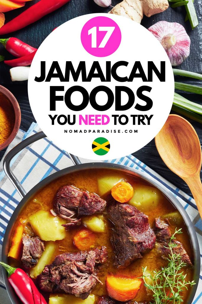 17 Jamaican Foods You Need to Try
