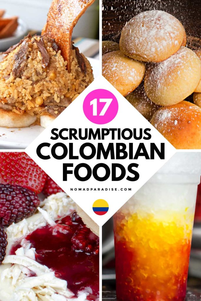 17 Scrumptious Colombian Foods