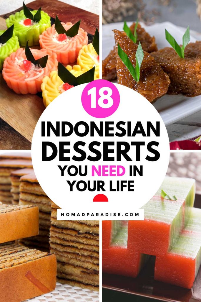 18 Indonesian Desserts You Need in Your Life - Nomad Paradise