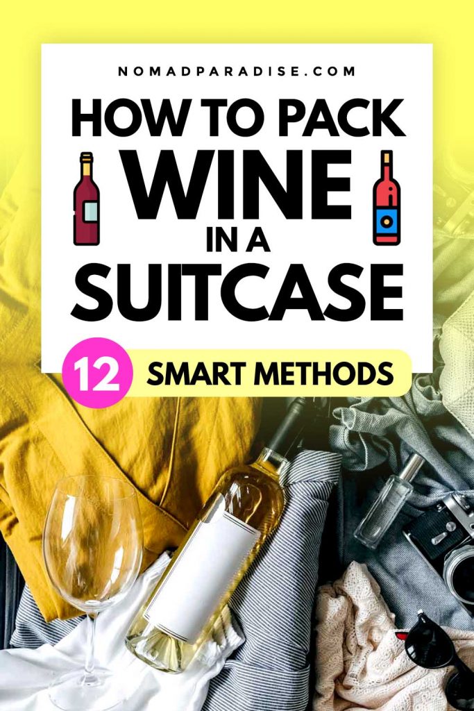 How to pack wine in a suitcase