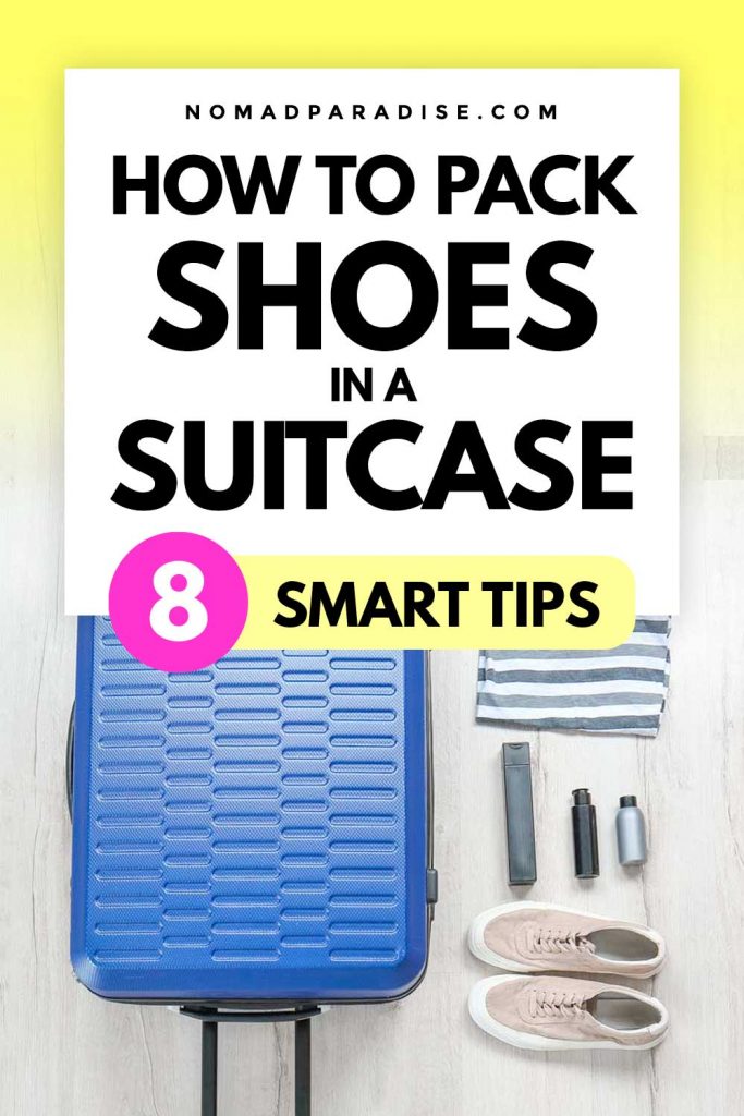 How to pack shoes in a suitcase - 8 smart tips