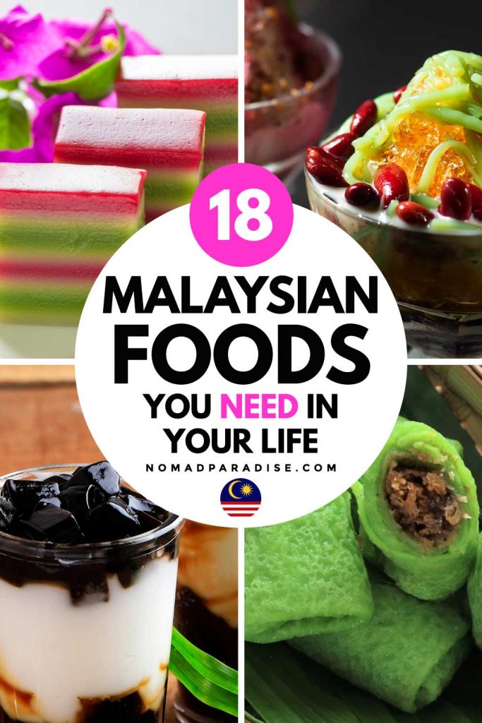 18 Malaysian Foods You Need in Your Life