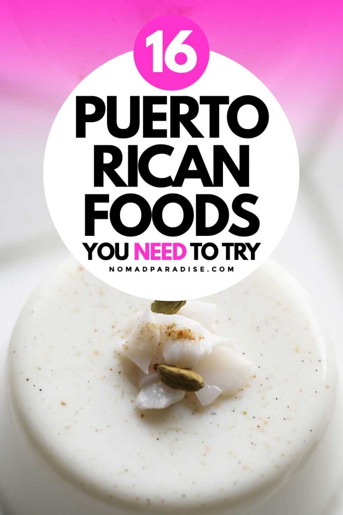 Puerto Rican Foods You Need to Try