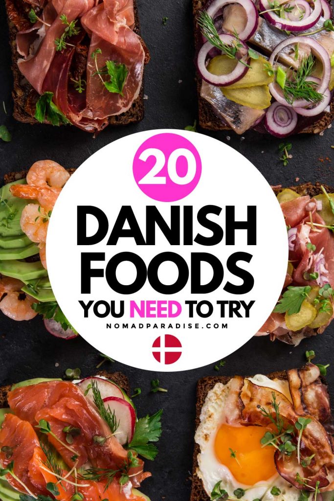 20 Danish Foods You Need to Try - Nomad Paradise