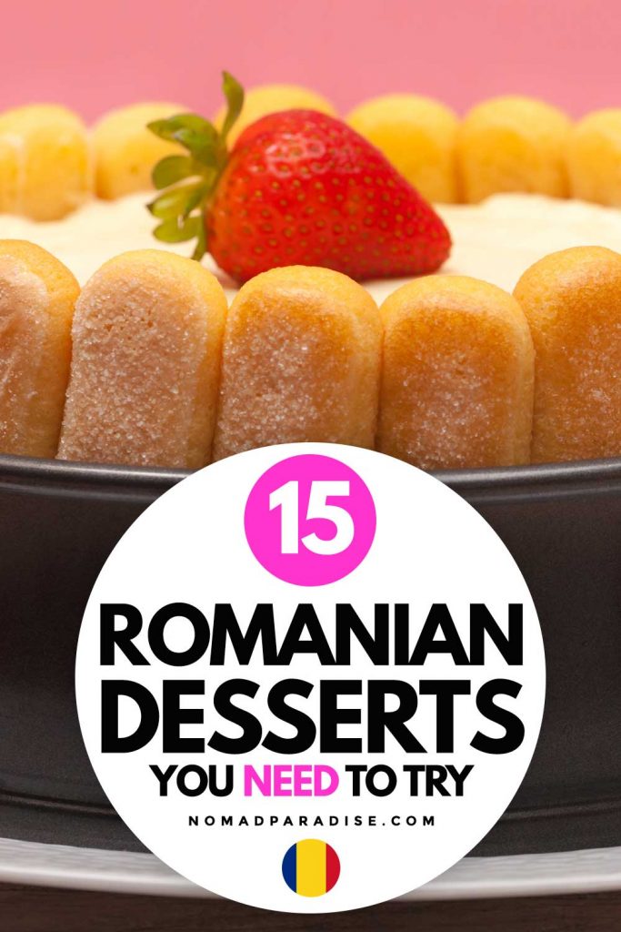 15 Romanian desserts you need to try
