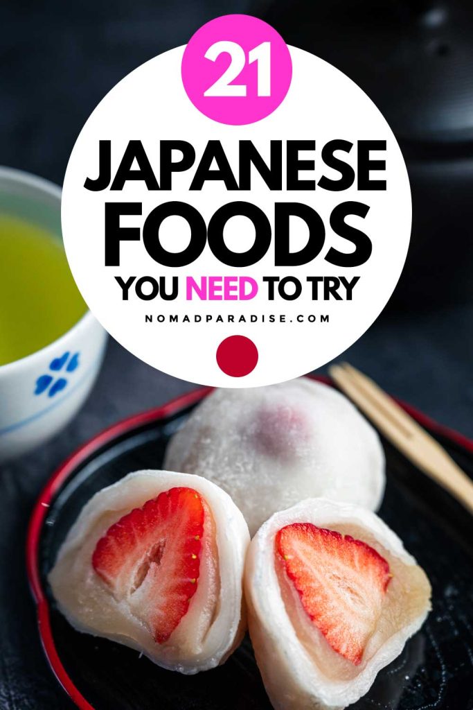 21 Japanese Foods You Need to Try (pin featuring Strawberry Daifuku).