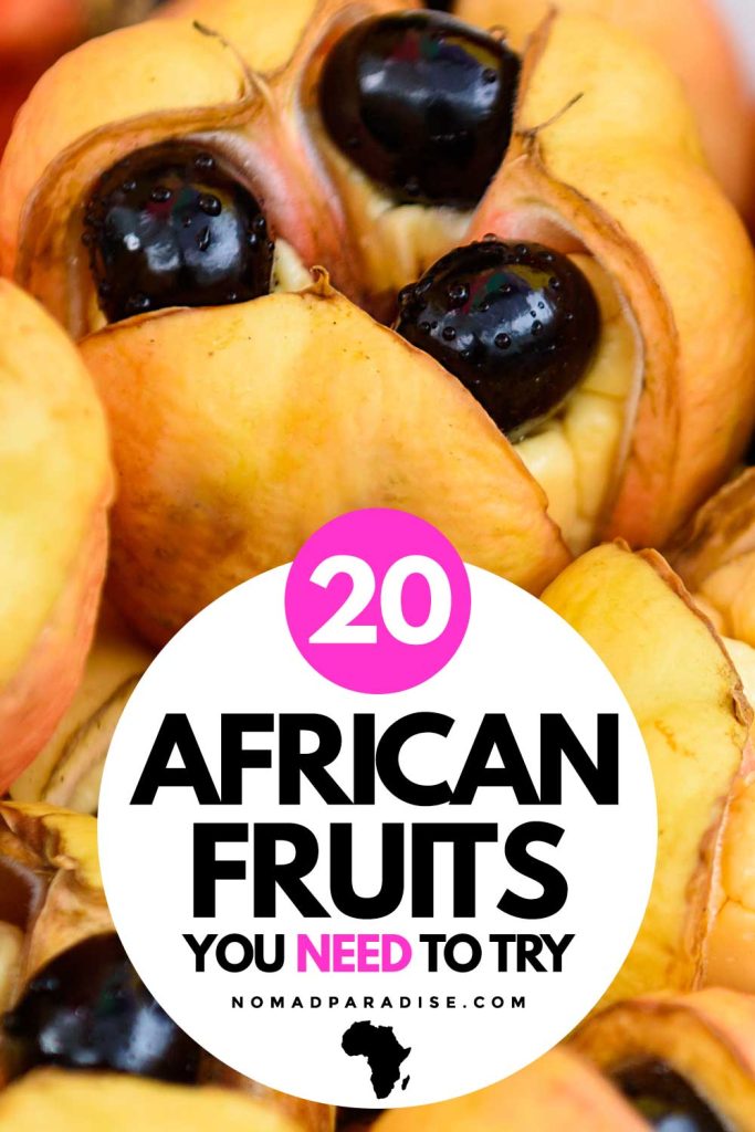 20 African Fruits You Need to Try