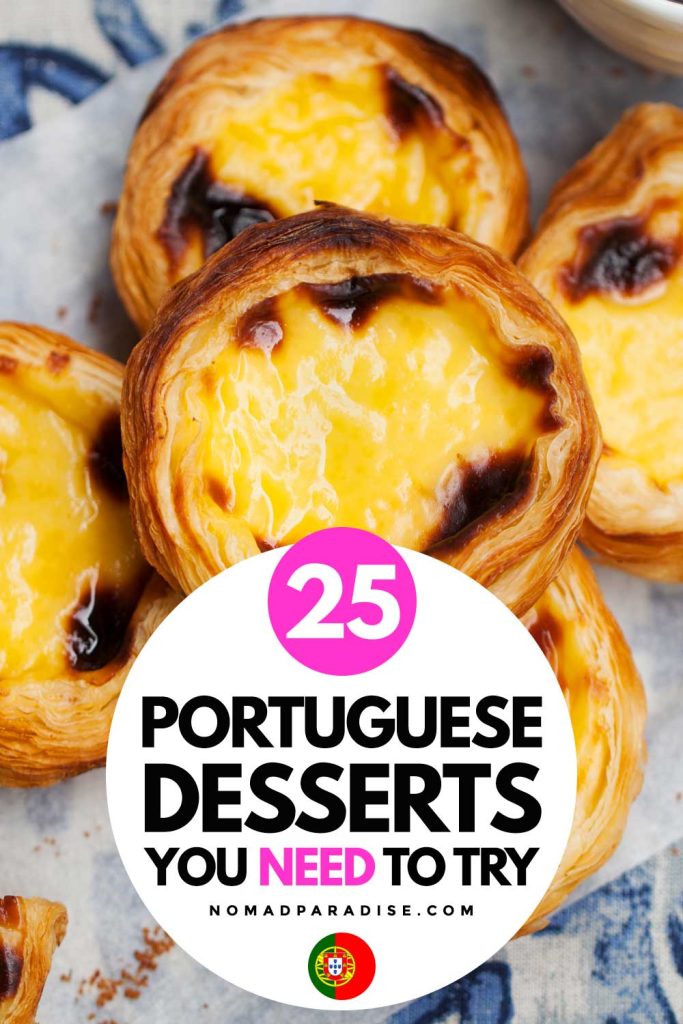 25 Portuguese Desserts You Need To Try (pin featuring natas).