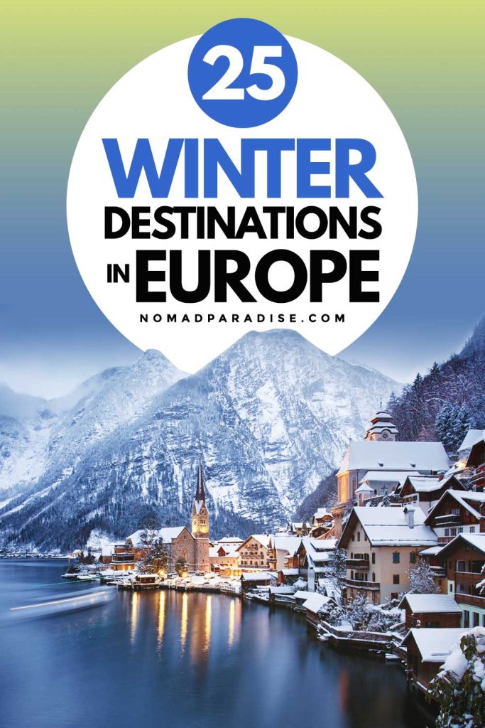 25 Winter Destinations in Europe (featuring Hallstatt).