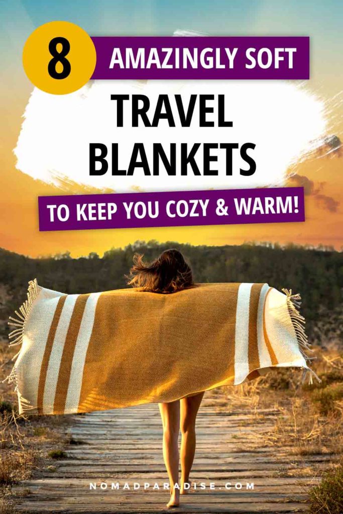 8 Best Travel Blankets to Keep You Cozy and Warm